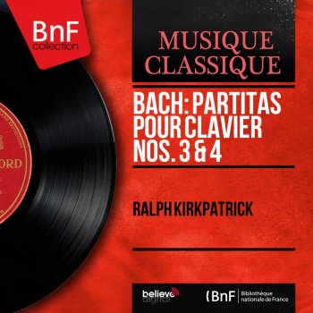 Ralph Kirkpatrick Partita No. 3 in A Minor, BWV 827: I. Fantasia