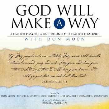 Don Moen God Will Make a Way (Reprise)