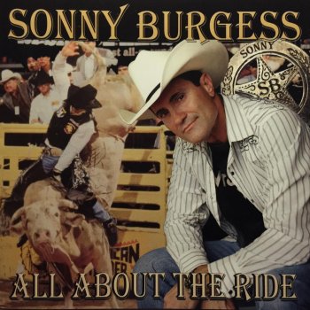 Sonny Burgess All About the Ride