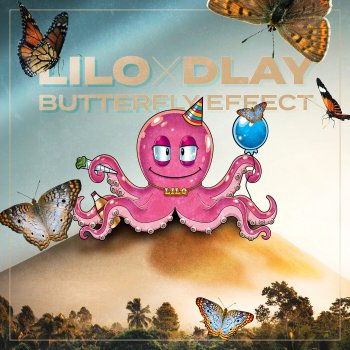 LILO feat. DLAY & Irma Butterfly Effect