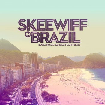 Skeewiff feat. Bengi, Skeewiff & Bengi Samba Furiosa