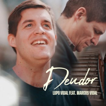 Lupo Vidal Deudor (feat. Marcos Vidal)