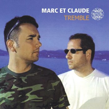 Marc et Claude Tremble (I Love Trance Edit)