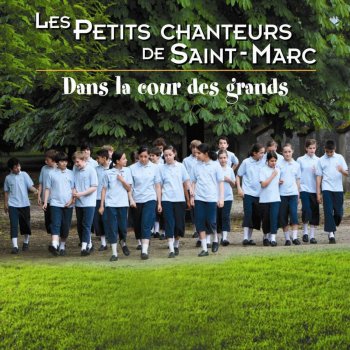 Les Petits Chanteurs de Saint-Marc La bohème