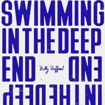 Billy Raffoul Swimming in the Deep End