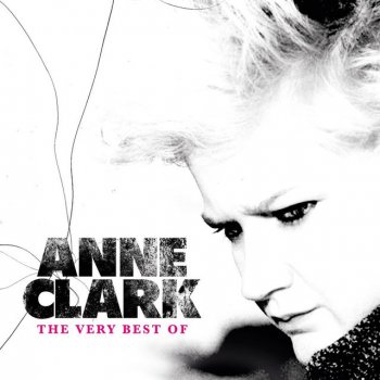 Anne Clark Our Darkness - Remix