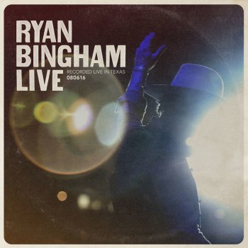 Ryan Bingham Top Shelf Drug (Live)