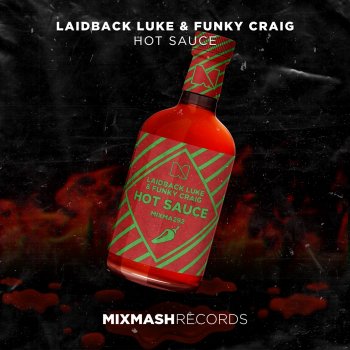 Laidback Luke Hot Sauce (Extended Mix)