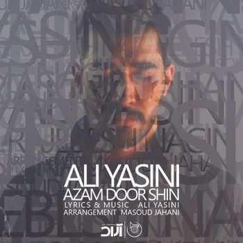 Ali Yasini Azam Door Shin