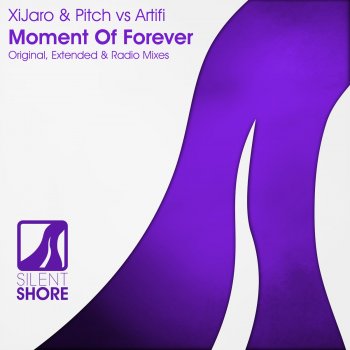 XiJaro & Pitch feat. Artifi Moment Of Forever - Radio Edit
