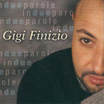 Gigi Finizio Amore amore