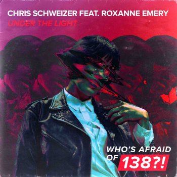 Chris Schweizer feat. Roxanne Emery Under The Light - Extended Mix