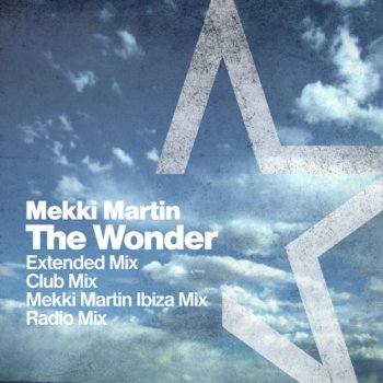 Mekki Martin The Wonder (Club Mix)