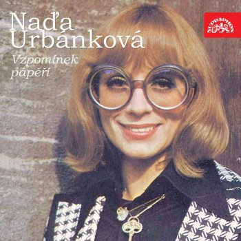 Naďa Urbánková feat. Skupina Jiřího Brabce Ó, ty to nepochopíš (Girl On The Billboard)