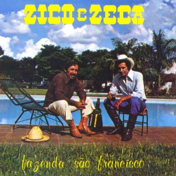 Zico e Zeca Fazenda São Francisco