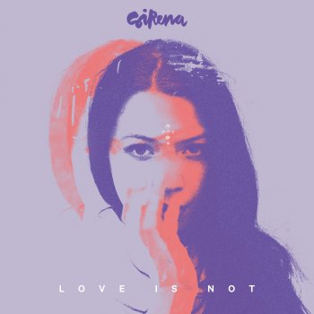Sirena Love Is Not (Demo Version)