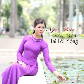 Ngoc Thao feat. Thanh Duy LK Không Bao Giờ Quên Em - Đừng Nói Xa Nhau