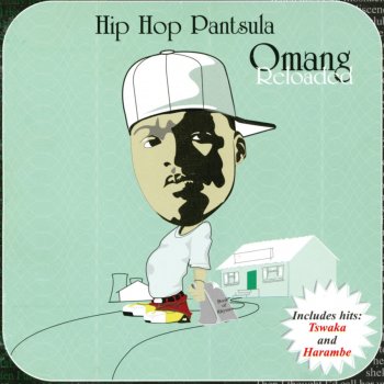 Hip Hop Pantsula Tswaka