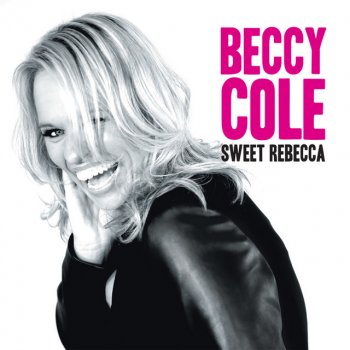 Beccy Cole Sweet Rebecca
