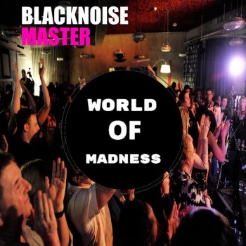 Black Noise Master