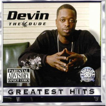 Devin the Dude Right Now