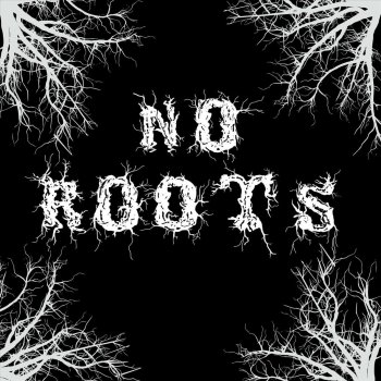 Nick Warner No Roots