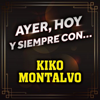 Kiko Montalvo Amor Sin Medida