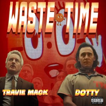 Derrick Lamar Waste Time (feat. Travie Mack)