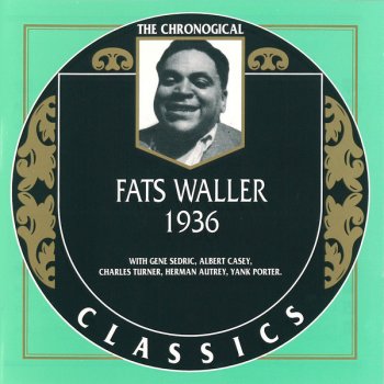 Fats Waller and his Rhythm The More I Know You
