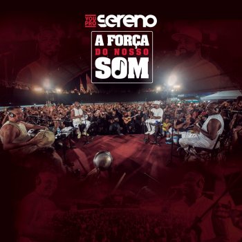 Vou pro Sereno feat. Reinaldo Agora Viu Que Perdeu e Chora (Ao Vivo)