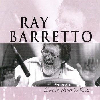 Ray Barretto Testigo Fui (Live)