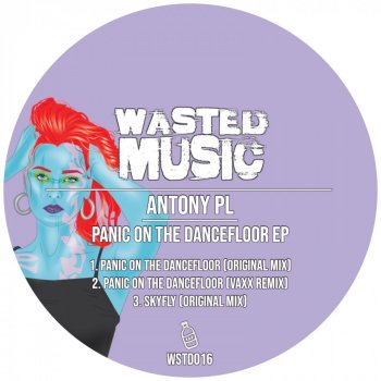 Antony PL Panic On the Dancefloor (Vaxx Remix)
