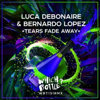 Luca Debonaire feat. Bernardo Lopez Tears Fade Away - Radio Edit