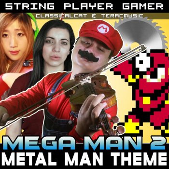 String Player Gamer feat. Joanna Lee & Teracmusic Metal Man Theme Orchestra (from "Mega Man 2")