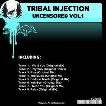 Tribal Injection I Want You