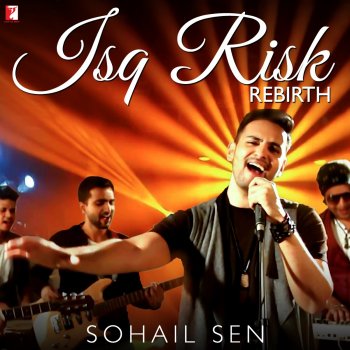 Sohail Sen Isq Risk (From "Mere Brother Ki Dulhan") (Rebirth)