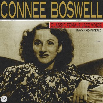 Connee Boswell I'll Keep On Loving You (Remastered)