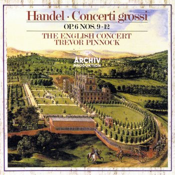 George Frideric Handel, Simon Standage, Elizabeth Wilcock, Anthony Pleeth, Robert Woolley, Trevor Pinnock & The English Concert Concerto grosso In F, Op.6, No.9 HWV 327: 1. Largo
