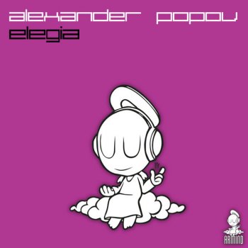 Alexander Popov Elegia - Original Mix Edit