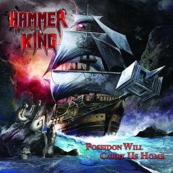 Hammer King Poseidon Will Carry Us Home