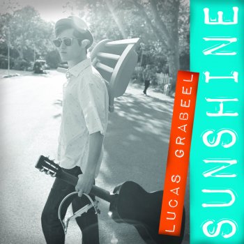 Lucas Grabeel Sunshine (Switched at Birth Bonus Track)