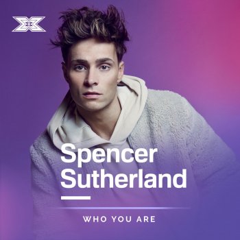 Spencer Sutherland Who You Are (X Factor Recording)