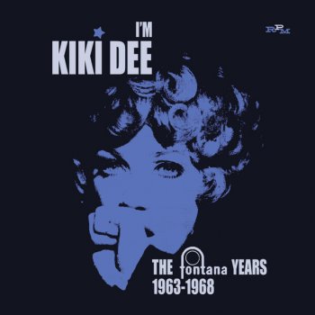 Kiki Dee (You Don't Know) How Glad I Am