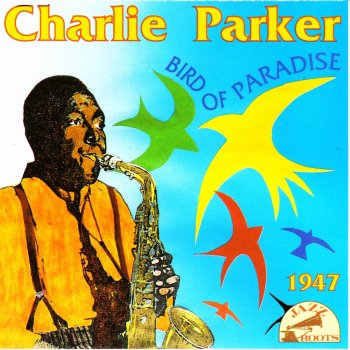 Charlie Parker Quintet Dexterity