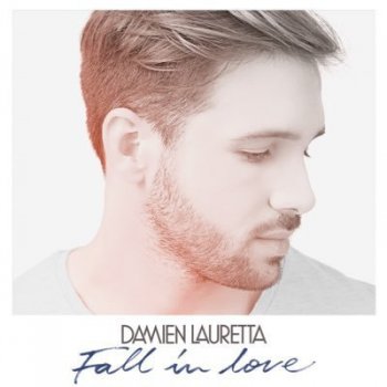 Damien Lauretta Fall In Love