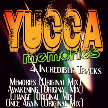 Yucca Memories - Original Mix