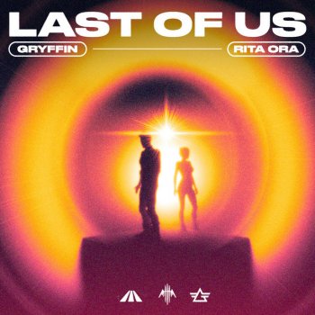 Gryffin feat. Rita Ora LAST OF US (feat. Rita Ora)