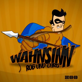 Rob & Chris Wahnsinn (Rob Mayth vs. Chris Jump Radio Edit)