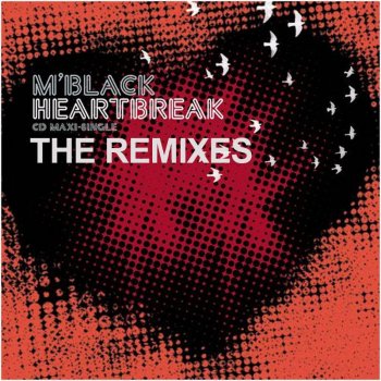 M'Black Heartbreak (Dexcell Remix)