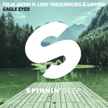 Felix Jaehn feat. Lost Frequencies & Linying Eagle Eyes - Radio Edit